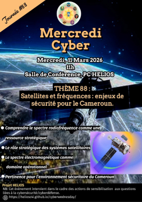 Flyer for  SATELLITE ET FREQUENCE: ENJEUX DE SECURITE POUR LE CAMEROUN -  11 MARS 2026