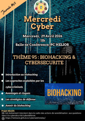 Flyer for  BIOHACKING ET CYBERSECURITE -  29 AVRIL 2026